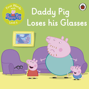 Peppa pig level 4: Daddy pig loses his glasses story book