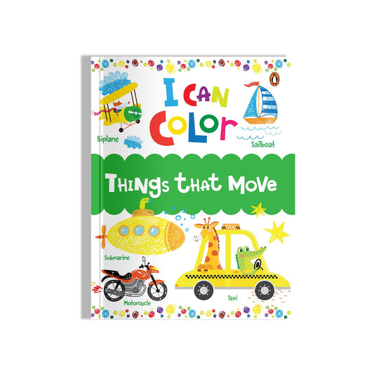 I Can Color: Things that Move