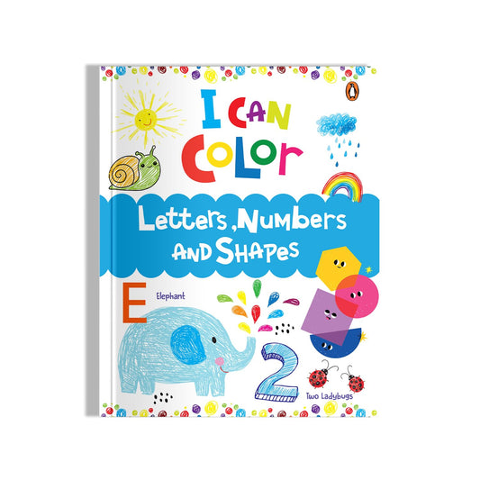 I Can Color: Letters, Numbers and Shapes