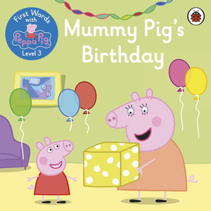 Peppa pig level 3: Mummy pig's birthday story book