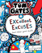 Tom Gates Book #2: Excellent Excuses Cand Other Good Stuff [Paperback] [Aug 01, 2014] Liz Pichon