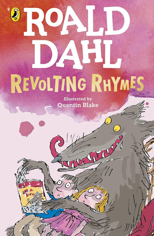 Revolting Rhymes- Roald Dahl