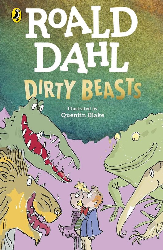 Dirty Beasts  Roald Dahl