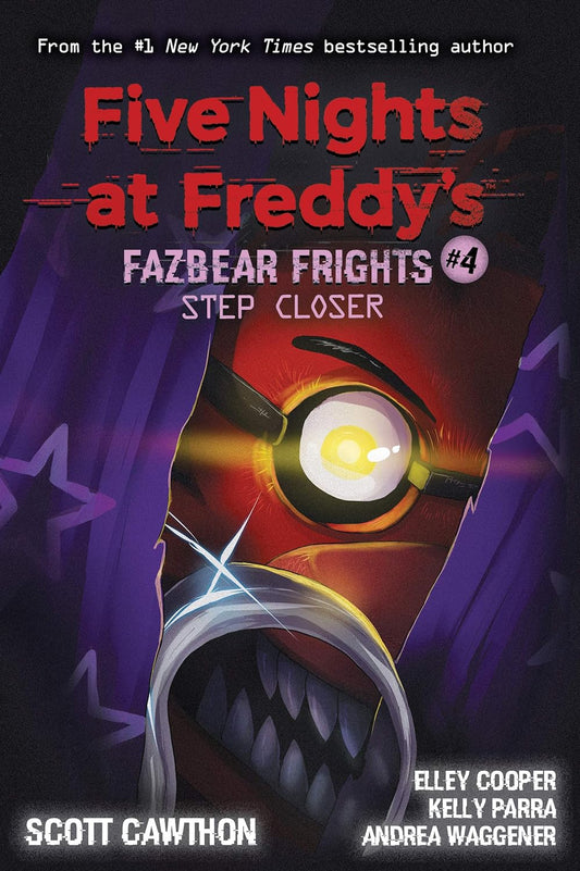 Five Nights at Freddy’s: Fazbear Frights #4: Step Closer