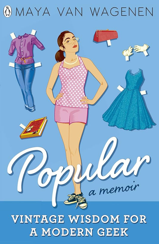 Popular: Vintage Wisdom for a Modern Geek (A Memoir) cover image