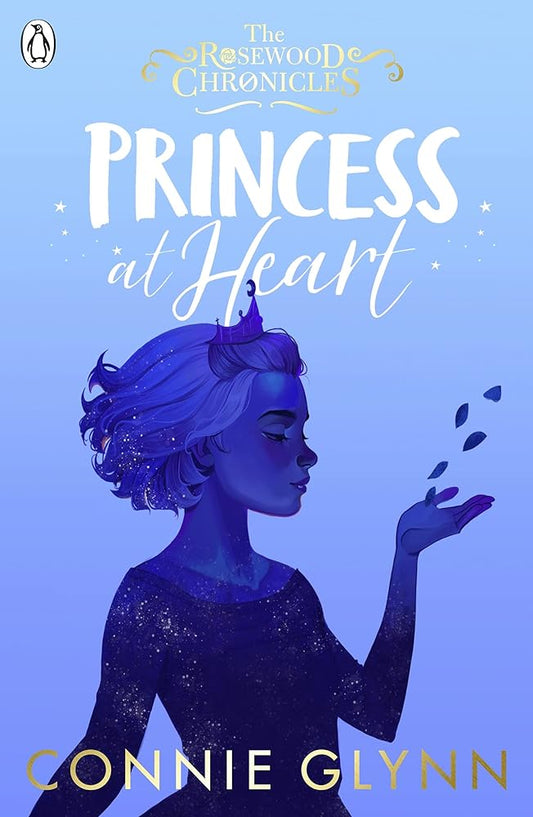 Princess at Heart (The Rosewood Chronicles) cover image