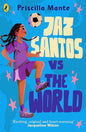 The Dream Team: Jaz Santos vs. the World cover image