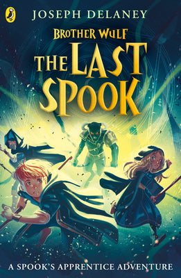 The Last Spook (The Spook&apos;s Apprentice: Brother Wulf, #3) cover image