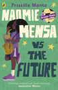 The Dream Team: Naomie Mensa vs. the Future cover image