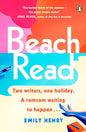Beach Read: Tiktok made me buy it! The New York Times bestselling laugh-out-loud love story you'll want to escape with this summer cover image
