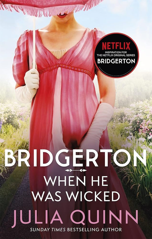 Bridgerton: When He Was Wicked (Bridgertons Book 6): Inspiration for the Netflix Original Series Bridgerton (Bridgerton Family) cover image