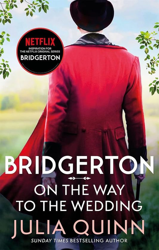 Bridgerton: On The Way To The Wedding (Bridgertons Book 8): Inspiration for the Netflix Original Series Bridgerton (Bridgerton Family) cover image