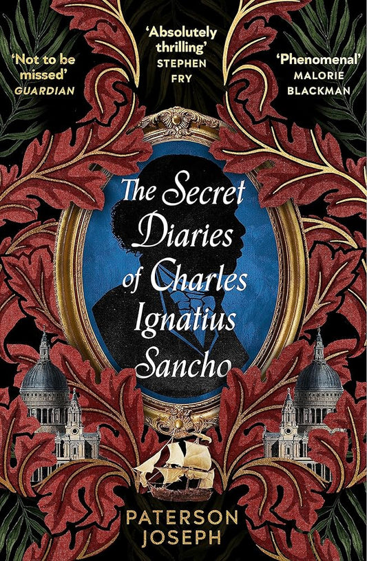 The Secret Diaries of Charles Ignatius Sancho cover image