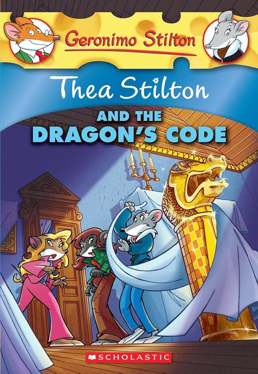 Thea Stilton and the Dragon's Code (Geronimo Stilton Special Edition) cover image