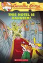 This Hotel Is Haunted! (Geronimo Stilton #50) cover image