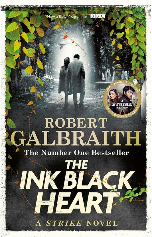 The Ink Black Heart: The Number One international bestseller (Strike 6) cover image