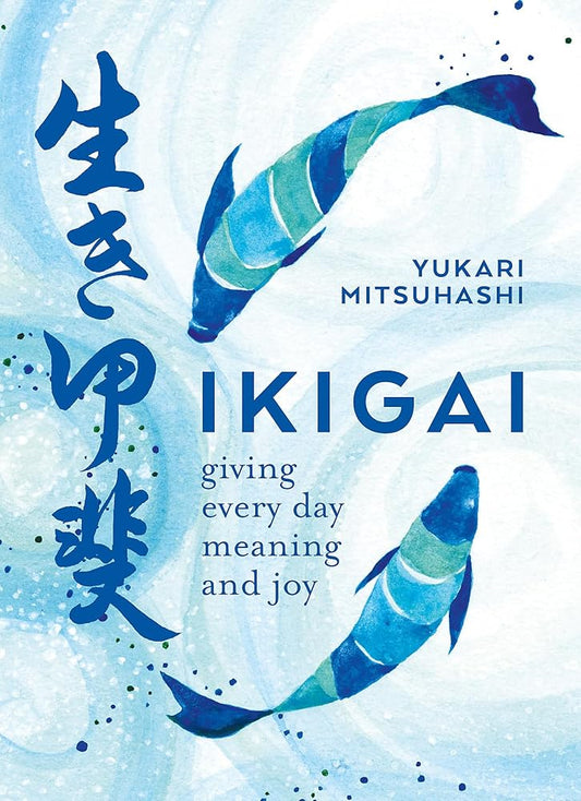 Ikigai: The Japanese Art of a Meaningful Life cover image