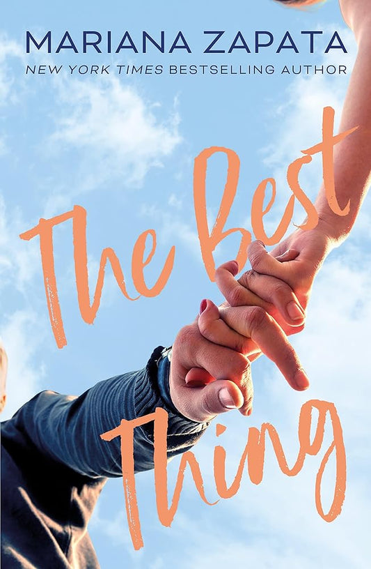 The Best Thing: From the author of the sensational TikTok hit, FROM LUKOV WITH LOVE, and the queen of the slow-burn romance! cover image