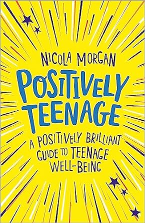 Positively Teenage: Great well-being for young people