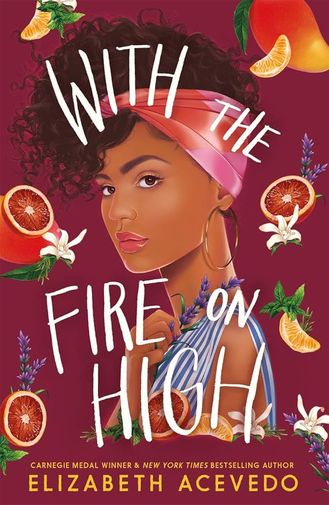 With the Fire on High: From the winner of the CILIP Carnegie Medal 2019 cover image
