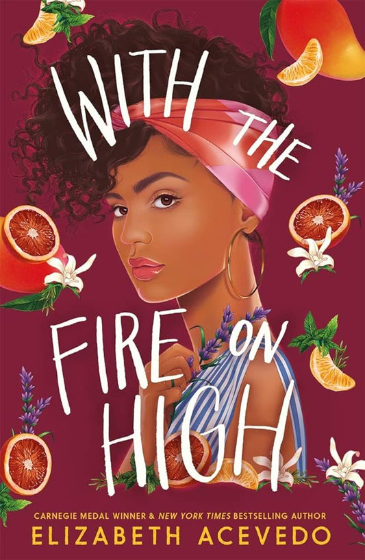 With the Fire on High: From the winner of the CILIP Carnegie Medal 2019 cover image