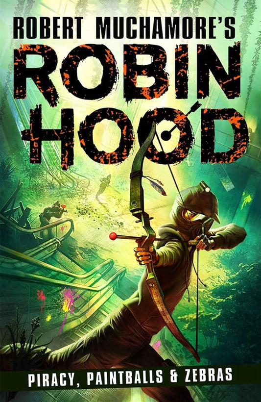 Piracy, Paintballs & Zebras (2) (Robin Hood) cover image