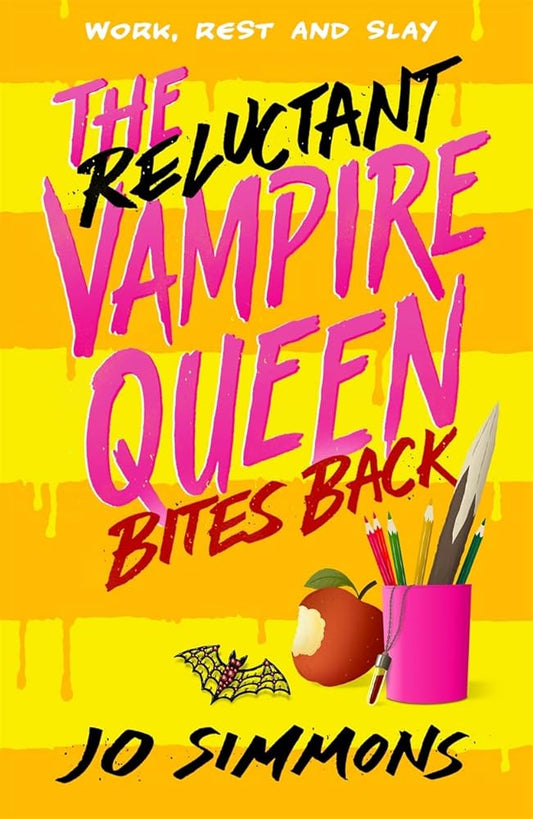 The Reluctant Vampire Queen Bites Back (The Reluctant Vampire Queen 2) cover image