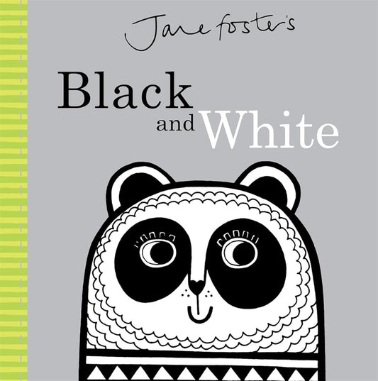 Jane Foster's Black and White (Jane Foster Books) cover image