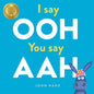 I say Ooh You say Aah cover image