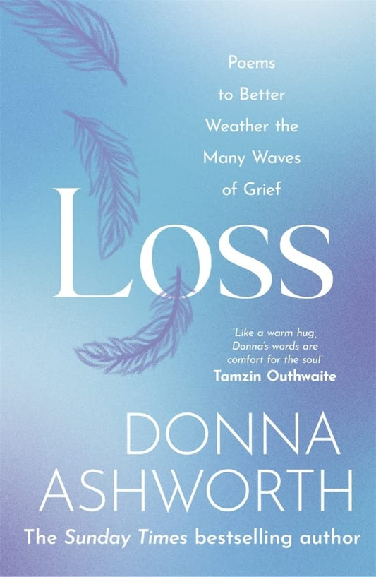 Loss: Poems to better weather the many waves of grief cover image
