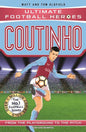 Coutinho: From the Playground to the Pitch (Ultimate Football Heroes) cover image