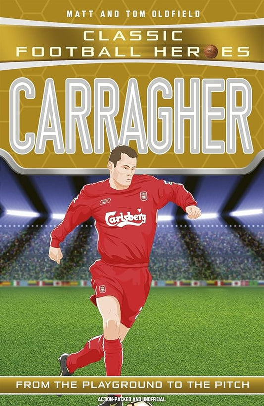 Carragher: From the Playground to the Pitch (Ultimate Sports Heroes) cover image