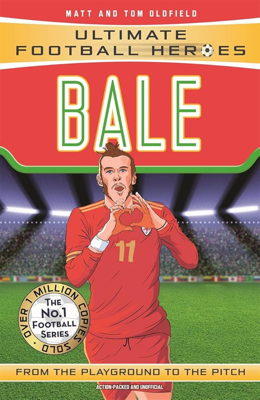 Bale: From the Playground to the Pitch (Ultimate Football Heroes) cover image