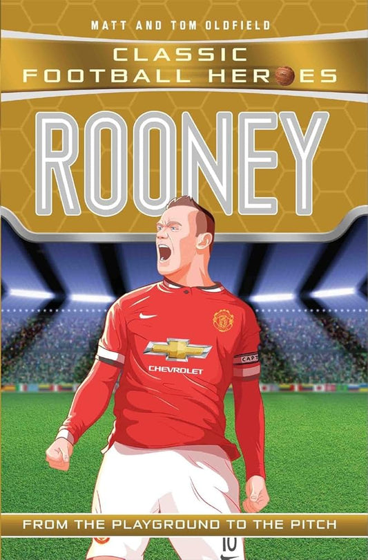 Rooney: From the Playground to the Pitch (Classic Football Heroes) cover image