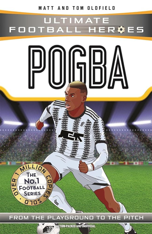 Pogba: From the Playground to the Pitch (Ultimate Football Heroes) cover image
