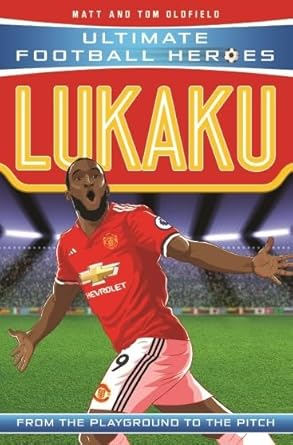 Lukaku: From the Playground to the Pitch (Ultimate Football Heroes) cover image