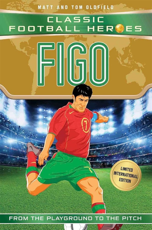 Figo: Classic Football Heroes - Limited International Edition (Football Heroes - International Editions) cover image