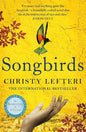 Songbirds: The powerful, evocative Sunday Times bestseller from the author of The Beekeeper of Aleppo cover image