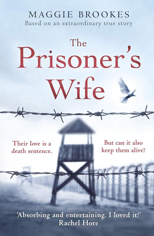 The Prisoner's Wife: based on an inspiring true story cover image