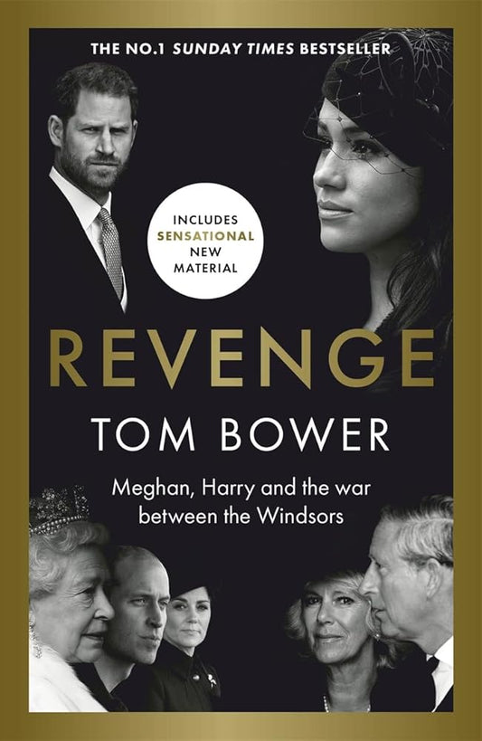 Revenge: Meghan, Harry and the war between the Windsors. The Sunday Times no 1 bestseller cover image