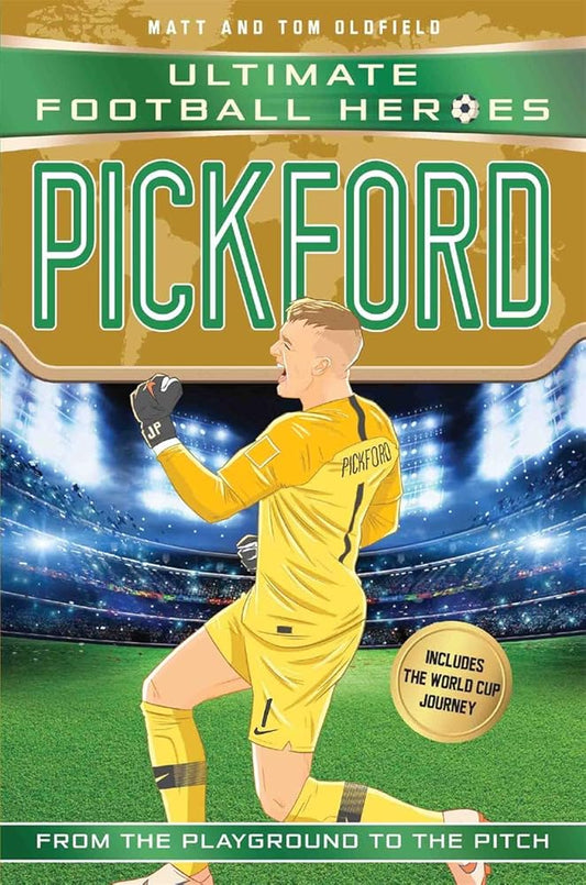 Pickford (Ultimate Football Heroes - International Edition) - includes the World Cup Journey! cover image