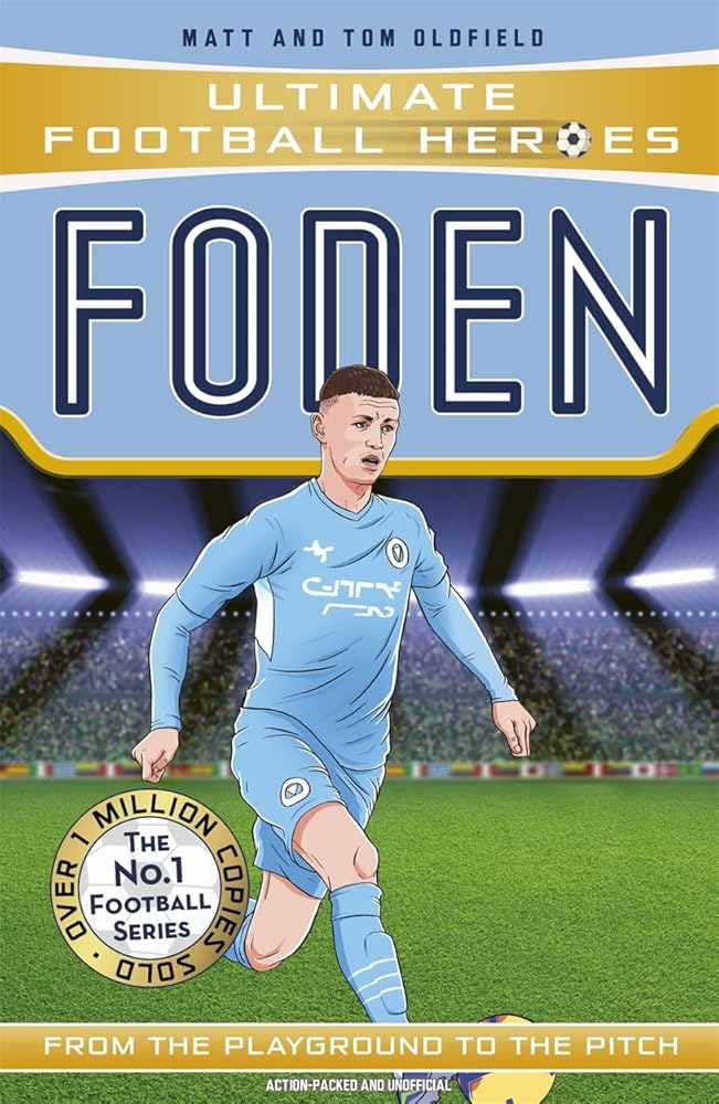 Foden (Ultimate Football Heroes - The No.1 football series) cover image