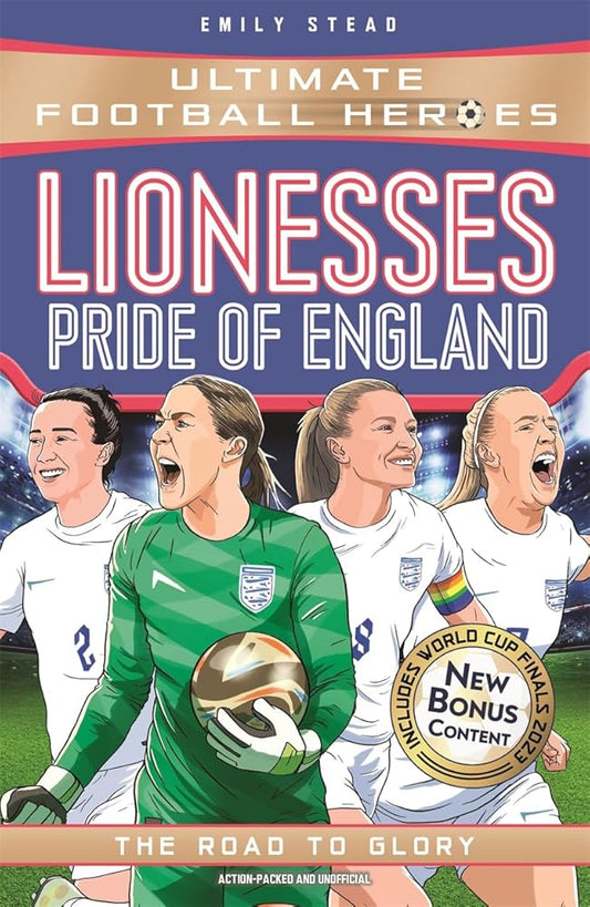 Lionesses: European Champions: Ultimate Football Heroes - The No.1 football series cover image
