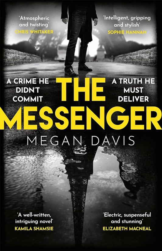 The Messenger: The unmissable debut thriller set in the dark heart of Paris cover image