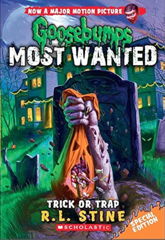 Goosebumps Most Wanted Special Edition: Trick or Trap [Paperback] R.L.STINE cover image