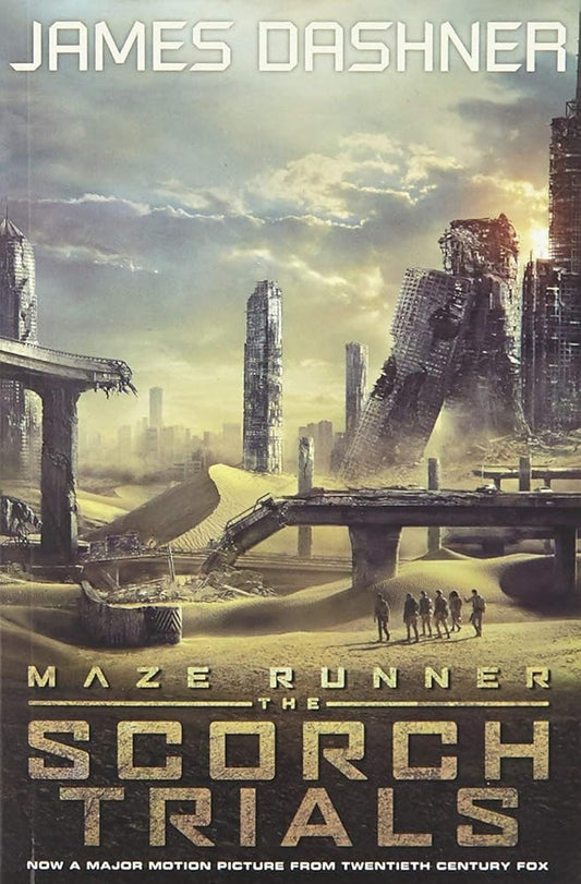Scorch Trials Movie Tie-in Edition [Paperback] James Dashner cover image