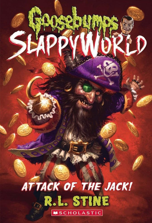 Goosebumps Slappy World #2: Attack of the Jack [Hardcover] R.l Stine cover image