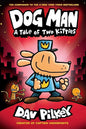 Dog Man 3: Dog Man: A Tale of Two Kitties: From the Creator of Captain Underpants [Hardcover] [Jan 01, 2018] Dav Pilkey cover image