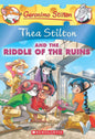 Thea Stilton and the Riddle of the Ruins (Thea Stilton #28): A Geronimo Stilton Adventure cover image