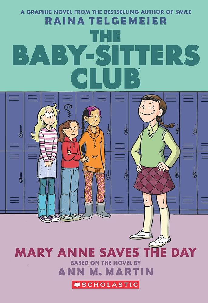 The Baby-Sitters Club Graphix#03: Mary Anne Saves The Day cover image